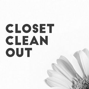 Closet Clean Out